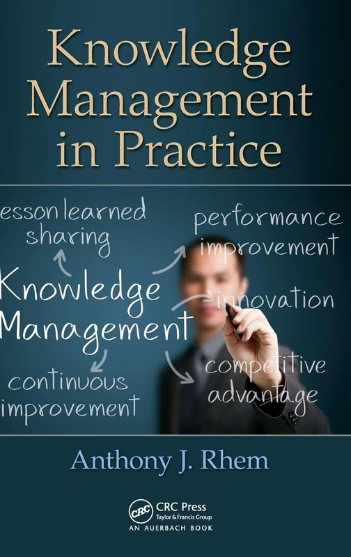 CRC Press Knowledge Management in Practice - Business Guide