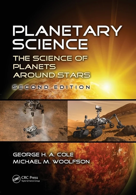 Planetary Science: The Science of Planets around Stars, Second Edition