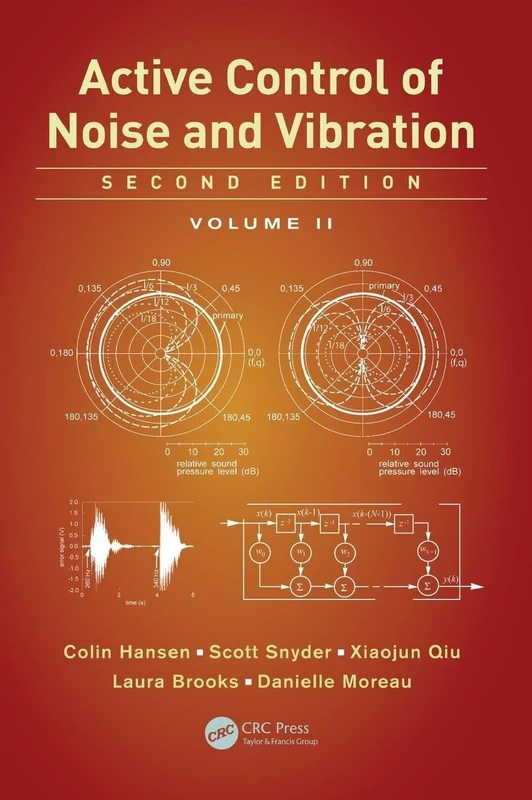 Active Control of Noise and Vibration, Second Edition, Volume 2