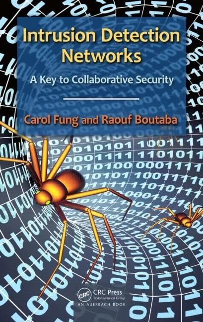 CRC Press Intrusion Detection Networks - Collaborative Security