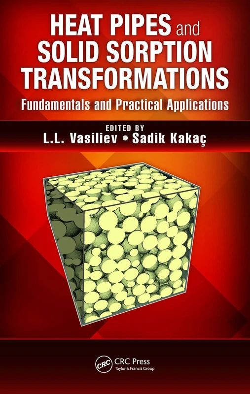 Heat Pipes and Solid Sorption Transformations: Fundamentals and Practical Applications