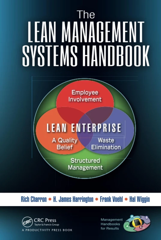 The Lean Management Systems Handbook (Management Handbooks for Results)