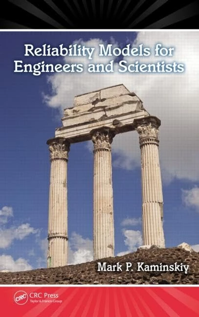 CRC Press Reliability Models for Engineers and Scientists