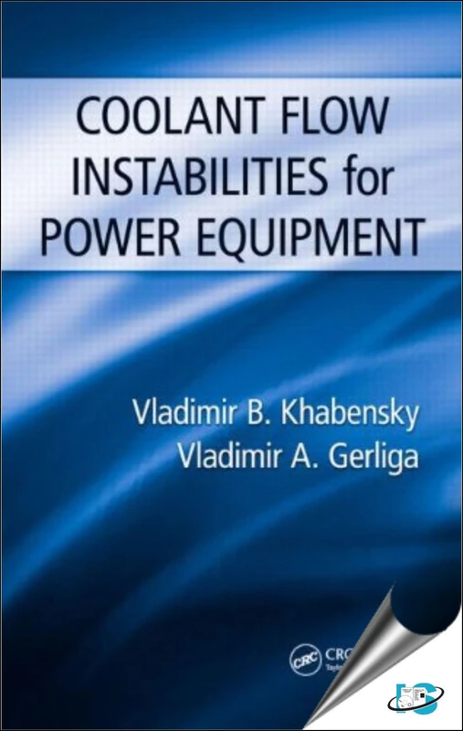 CRC Press - Coolant Flow Instabilities in Power Equipment