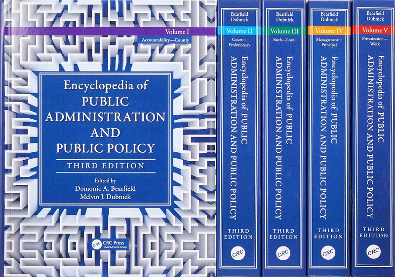 Encyclopedia of Public Administration and Public Policy - 5 Volume Set