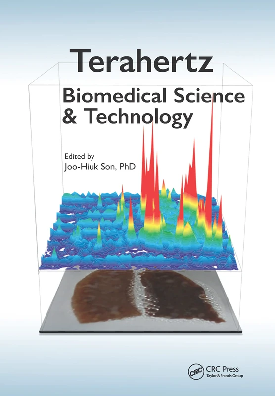CRC Press - Terahertz Biomedical Science and Technology