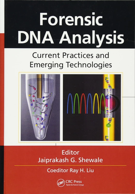 Forensic DNA Analysis: Current Practices and Emerging Technologies