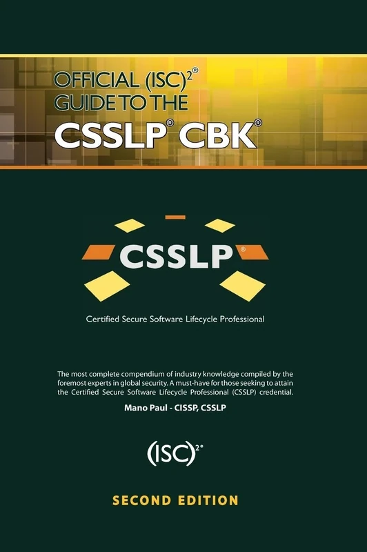 Official (ISC)2 Guide to the CSSLP CBK (ISC2 Press)