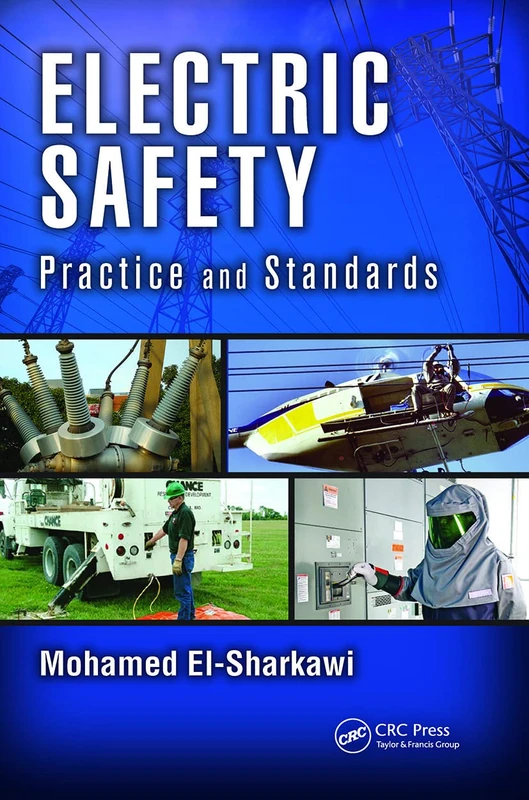 CRC Press Electric Safety: Practice and Standards - Textbook