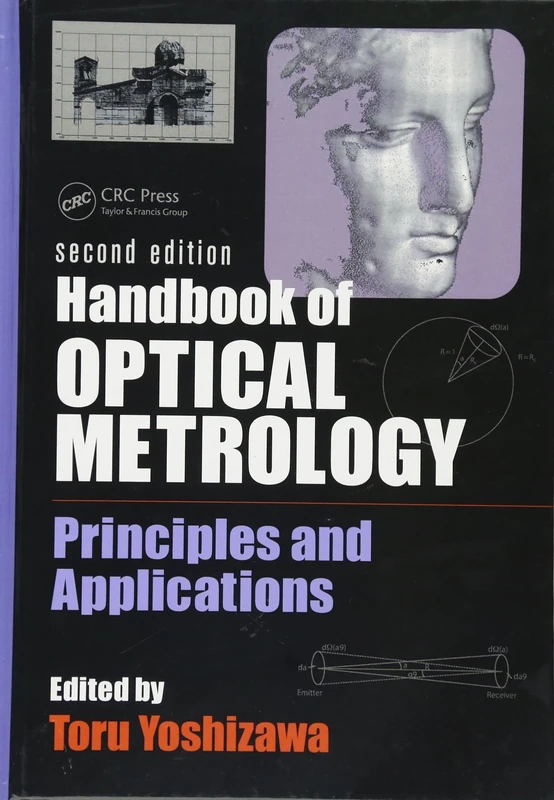 Handbook of Optical Metrology: Principles and Applications, Second Edition