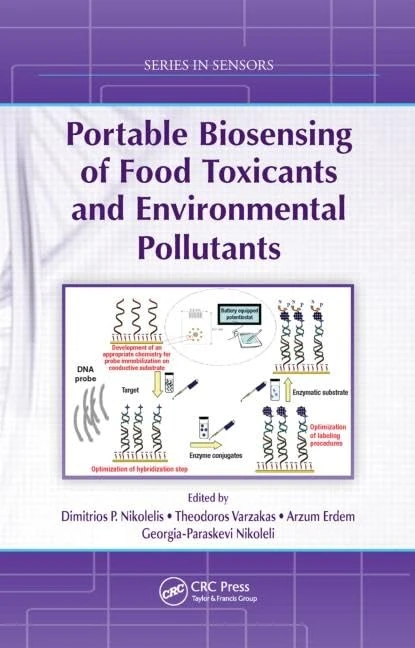Portable Biosensing of Food Toxicants and Environmental Pollutants (Series in Sensors)
