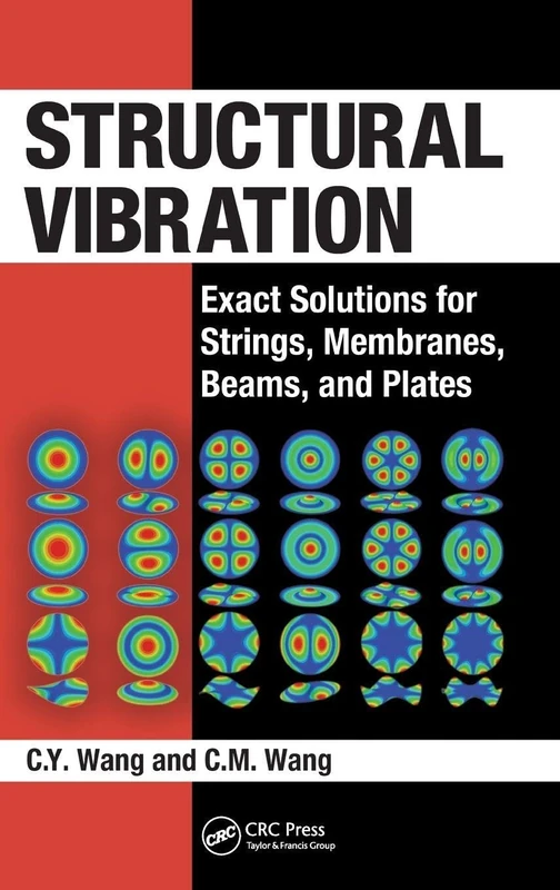Structural Vibration: Exact Solutions for Strings, Membranes, Beams, and Plates