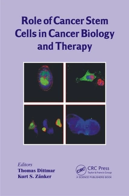 CRC Press - Role of Cancer Stem Cells in Cancer Biology and Therapy