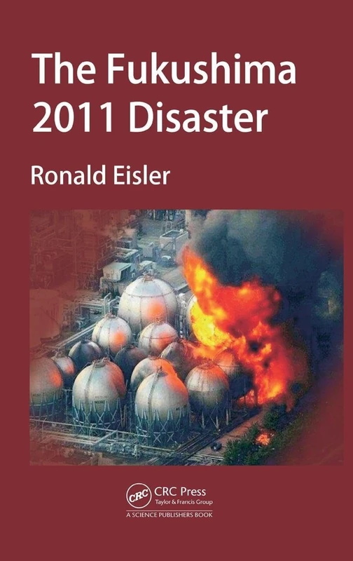 The Fukushima 2011 Disaster
