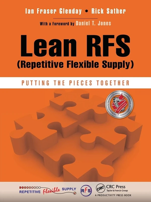 Lean RFS (Repetitive Flexible Supply): Putting the Pieces Together - Image 1