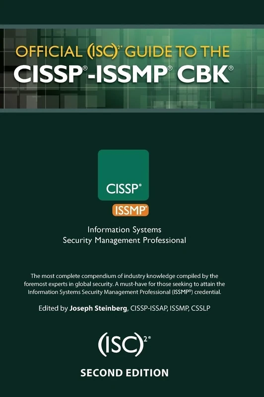 Official (ISC)2® Guide to the CISSP®-ISSMP® CBK® (ISC2 Press)