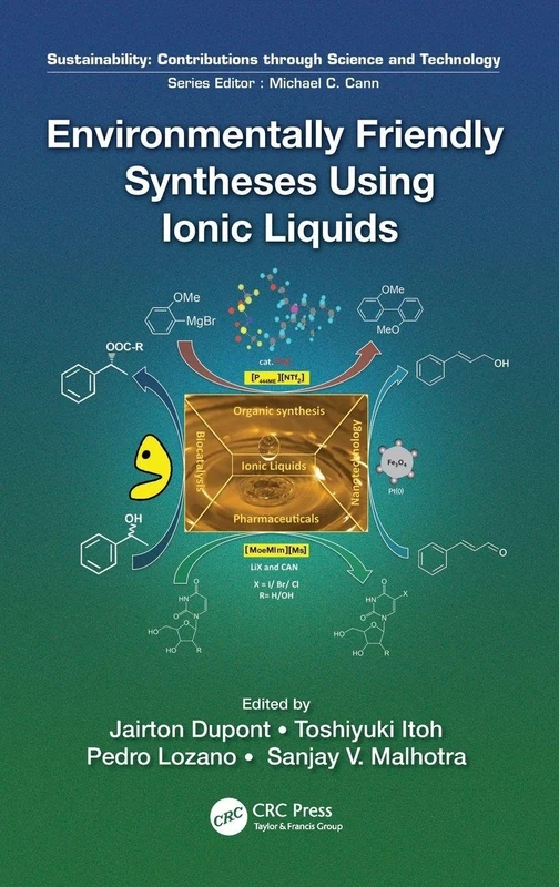 Environmentally Friendly Syntheses Using Ionic Liquids (Sustainability: Contributions through Science and Technology) - Image 1