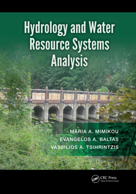 Hydrology and Water Resource Systems Analysis