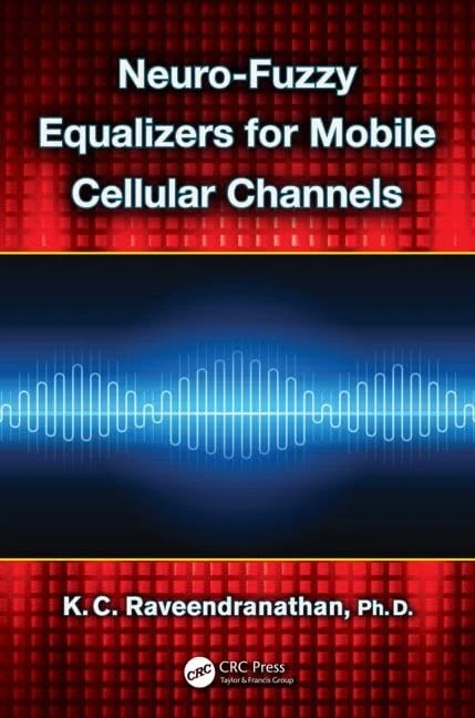 CRC Press Neuro-Fuzzy Equalizers for Mobile Cellular Channels - Image 1