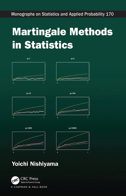 Martingale Methods in Statistics: 1 (Chapman & Hall/CRC Monographs on Statistics and Applied Probability)