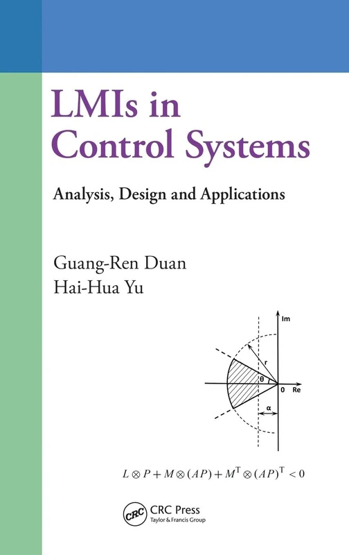 LMIs in Control Systems: Analysis, Design and Applications