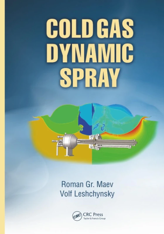 Cold Gas Dynamic Spray
