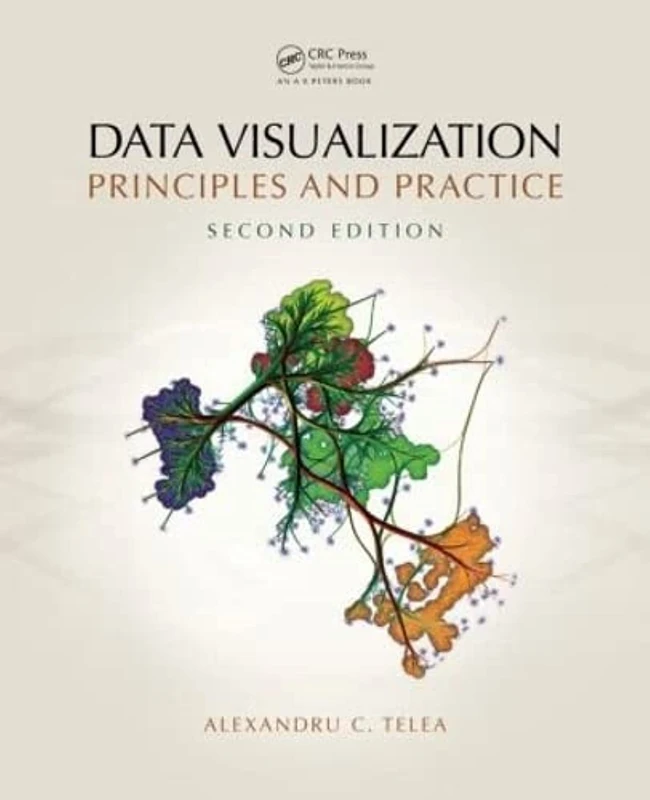 Data Visualization: Principles and Practice, Second Edition