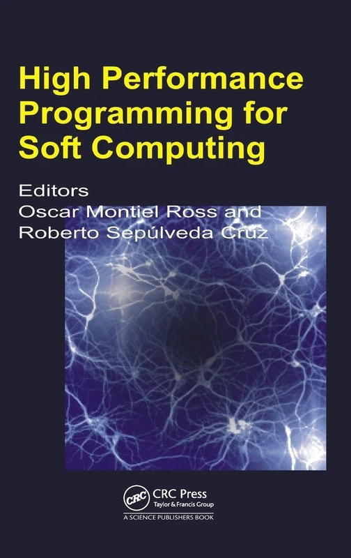 CRC Press High Performance Programming for Soft Computing