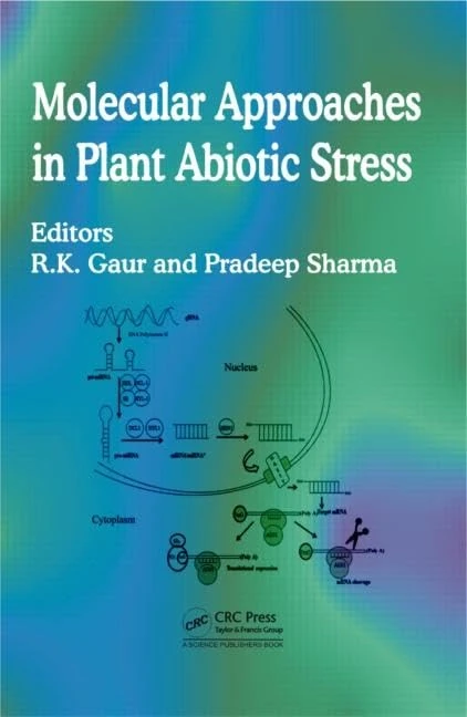 CRC Press - Molecular Approaches in Plant Abiotic Stress