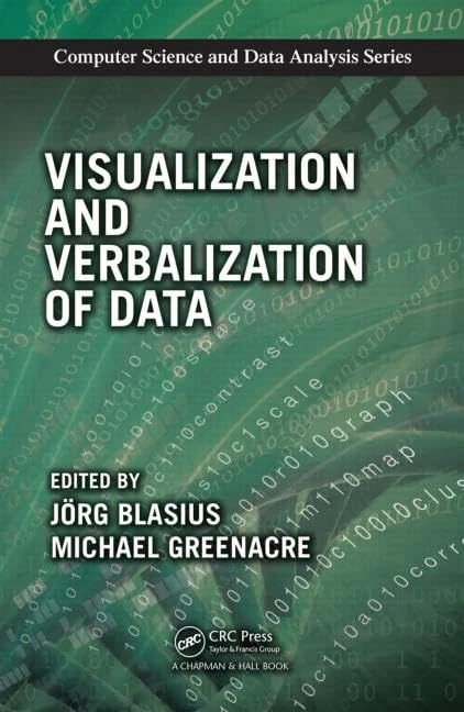 Visualization and Verbalization of Data (Chapman & Hall/CRC Computer Science & Data Analysis)