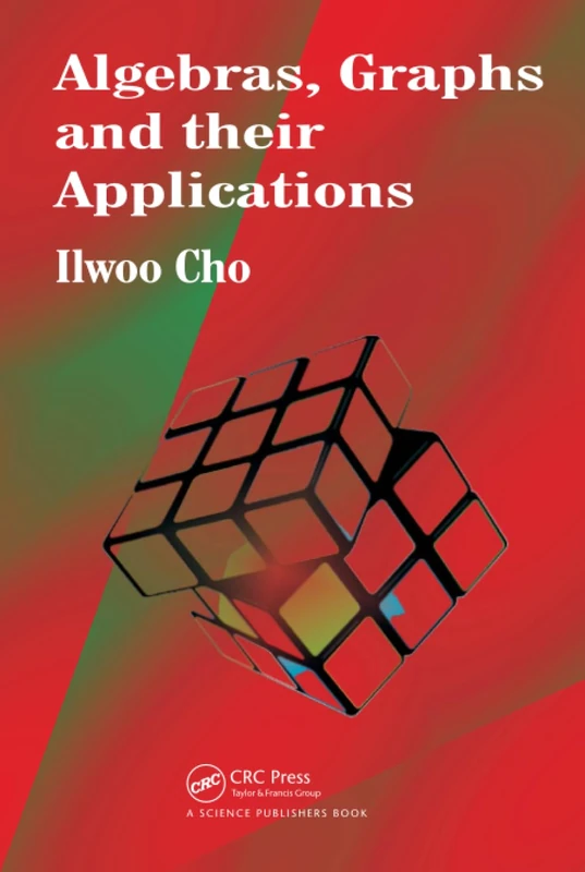 Algebras, Graphs and their Applications