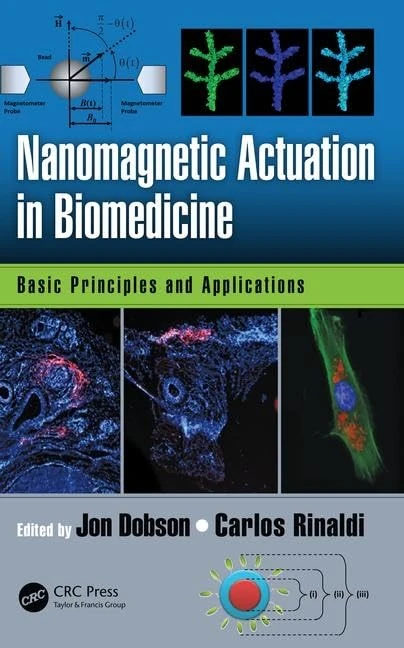 CRC Press - Nanomagnetic Actuation in Biomedicine Book