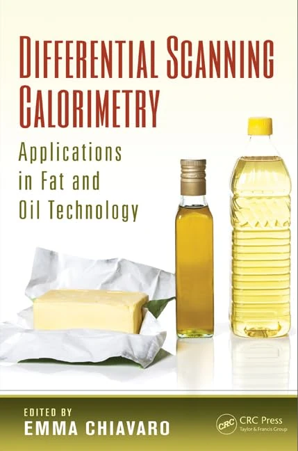 Differential Scanning Calorimetry: Applications in Fat and Oil Technology