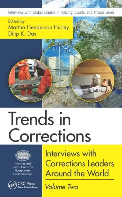 Routledge Trends in Corrections Volume Two - Global Interviews