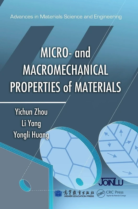 Micro- and Macromechanical Properties of Materials (Advances in Materials Science and Engineering)