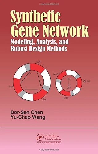 Synthetic Gene Network: Modeling, Analysis and Robust Design Methods