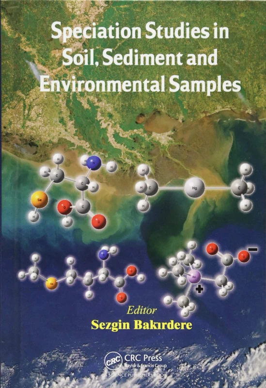CRC Press - Speciation Studies in Soil, Sediment and Samples