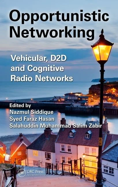 Opportunistic Networking: Vehicular, D2D and Cognitive Radio Networks