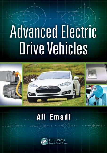 Advanced Electric Drive Vehicles (Energy, Power Electronics, and Machines)