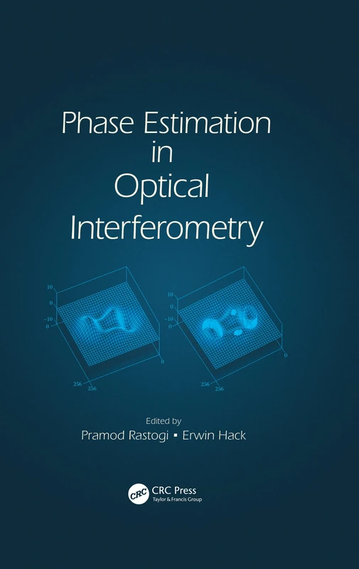Phase Estimation in Optical Interferometry - CRC Press
