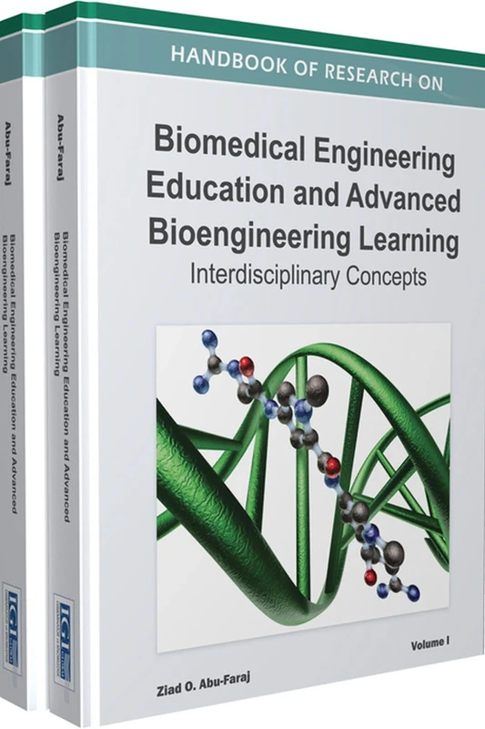 Handbook of Research on Biomedical Engineering Education and Advanced Bioengineering Learning: Interdisciplinary Cases
