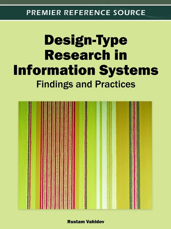 Design-Type Research in Information Systems: Findings and Practices
