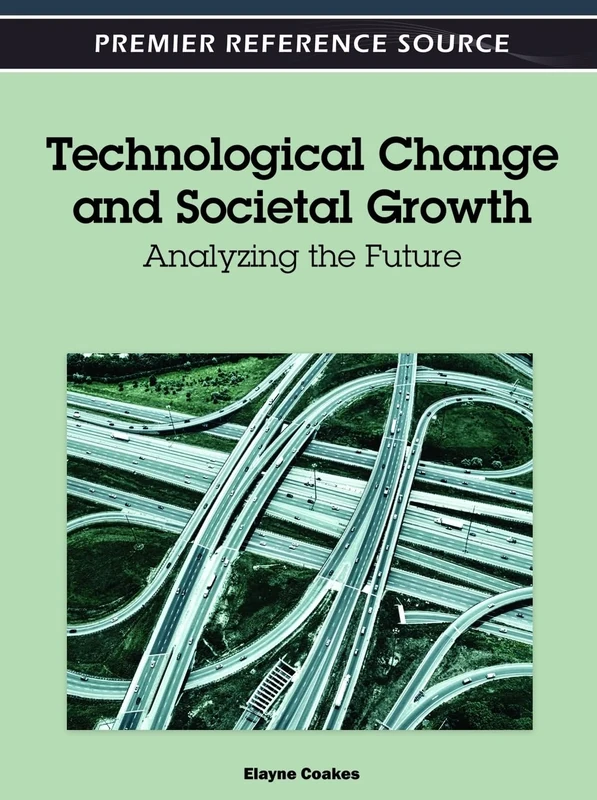 Technological Change and Societal Growth: Analyzing the Future