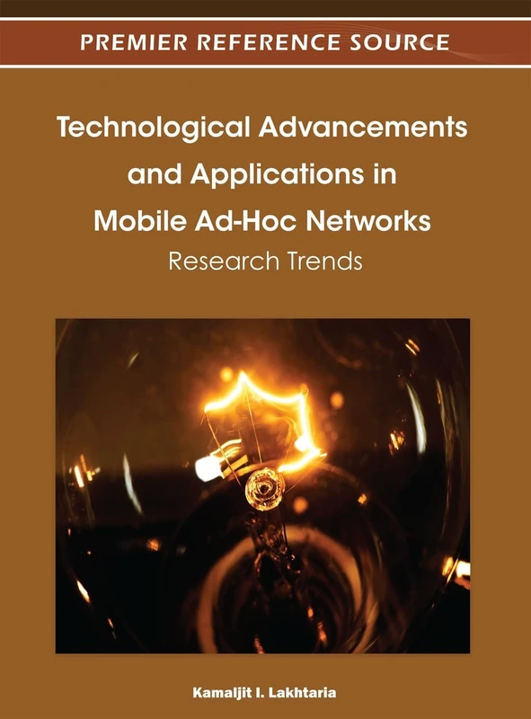 Mobile Ad-Hoc Networks Research Trends - IGI Global Book