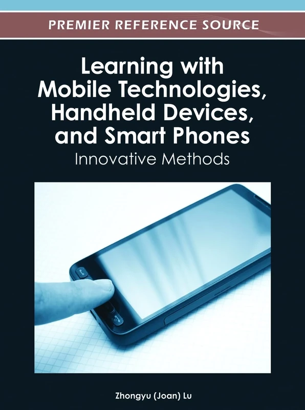 Information Science Reference - Mobile Learning Methods Book