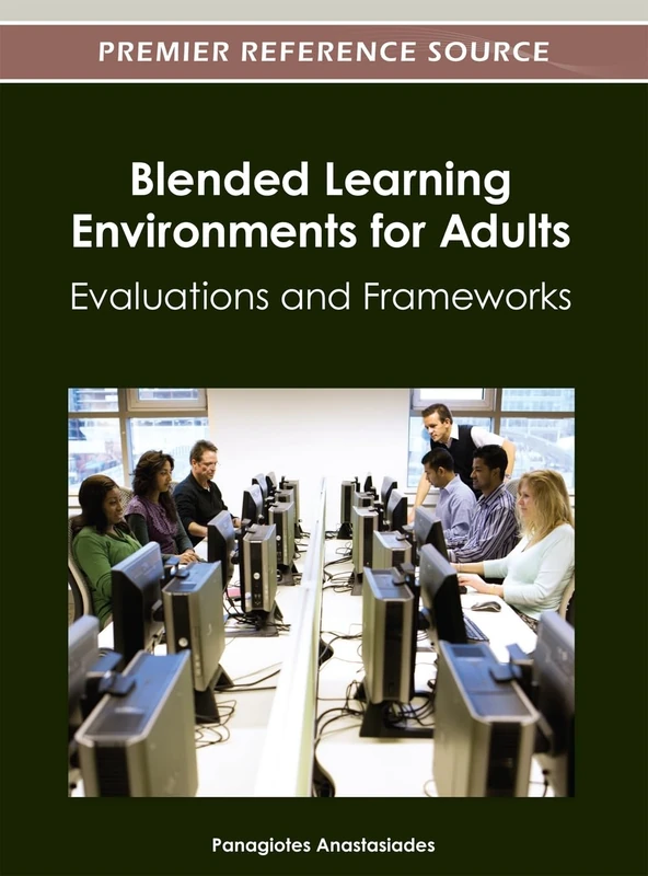 Blended Learning Environments for Adults - Premier Reference