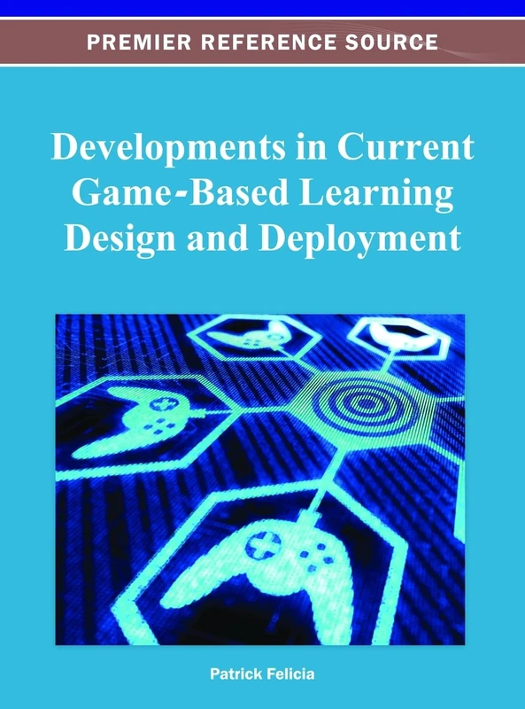 Information Science Reference - Game-Based Learning Design Book