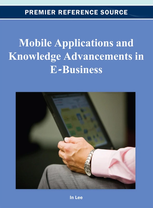 IGI Global - Mobile Applications and Knowledge Advancements