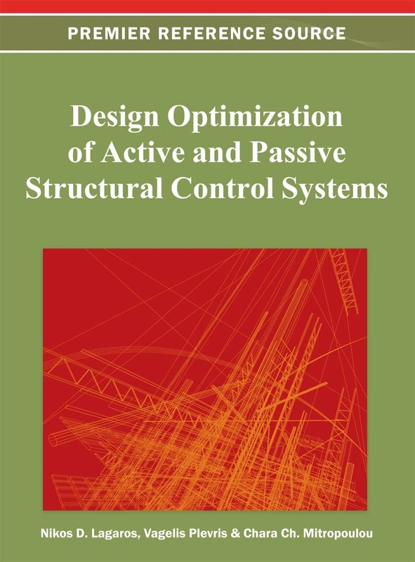 Design Optimization of Active and Passive Structural Control Systems (Premier Reference Source)