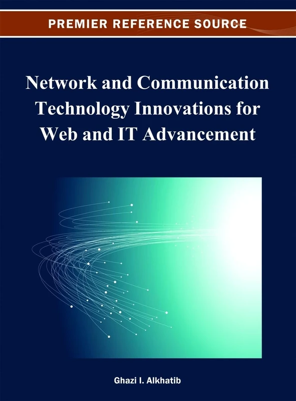 Network and Communication Technology Innovations for Web and IT Advancement